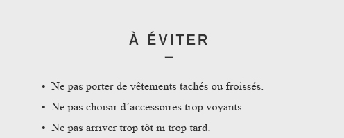 A éviter lors d'un entretien éviter lors d'un entretien
