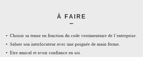 A faire lors d'un entretien A faire lors d'un entretien