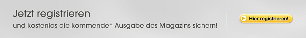 Jetzt registrieren und gratis Magazin sichern